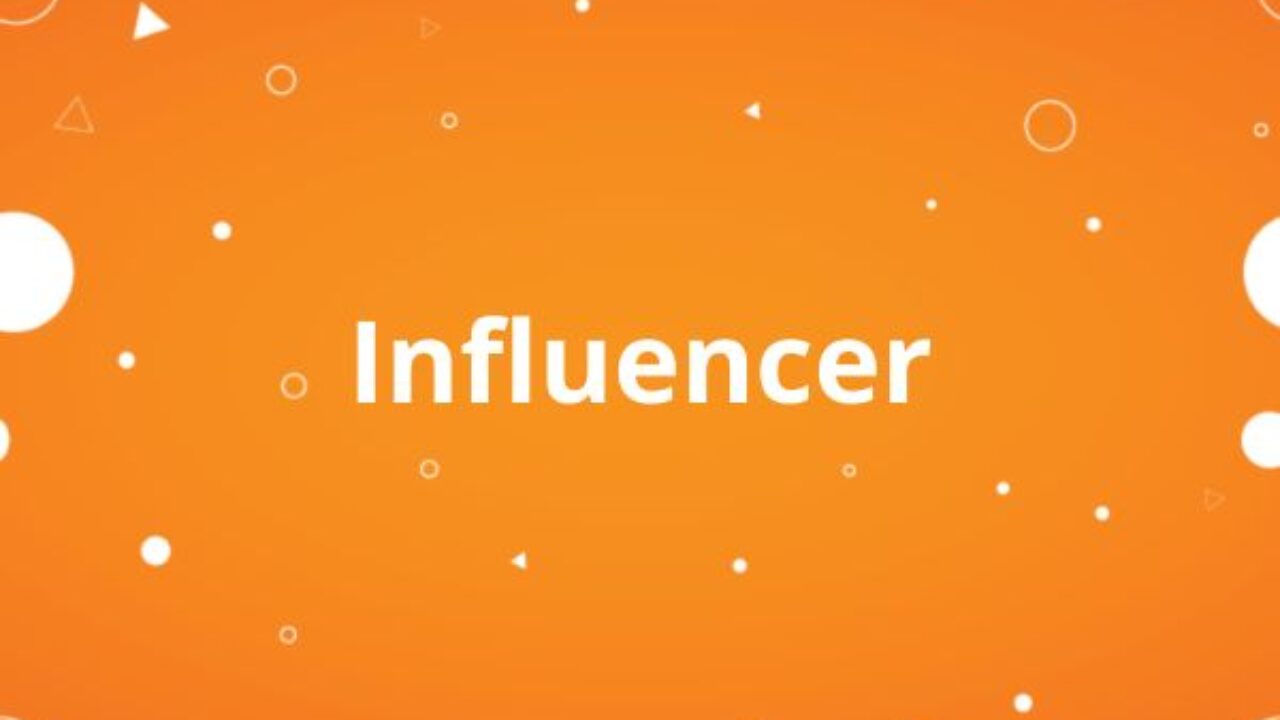 Influencer
