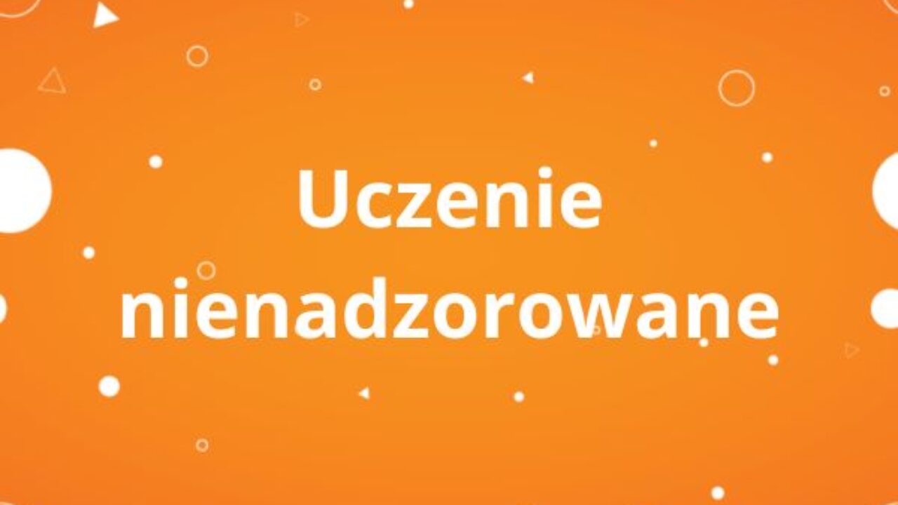 Uczenie nienadzorowane